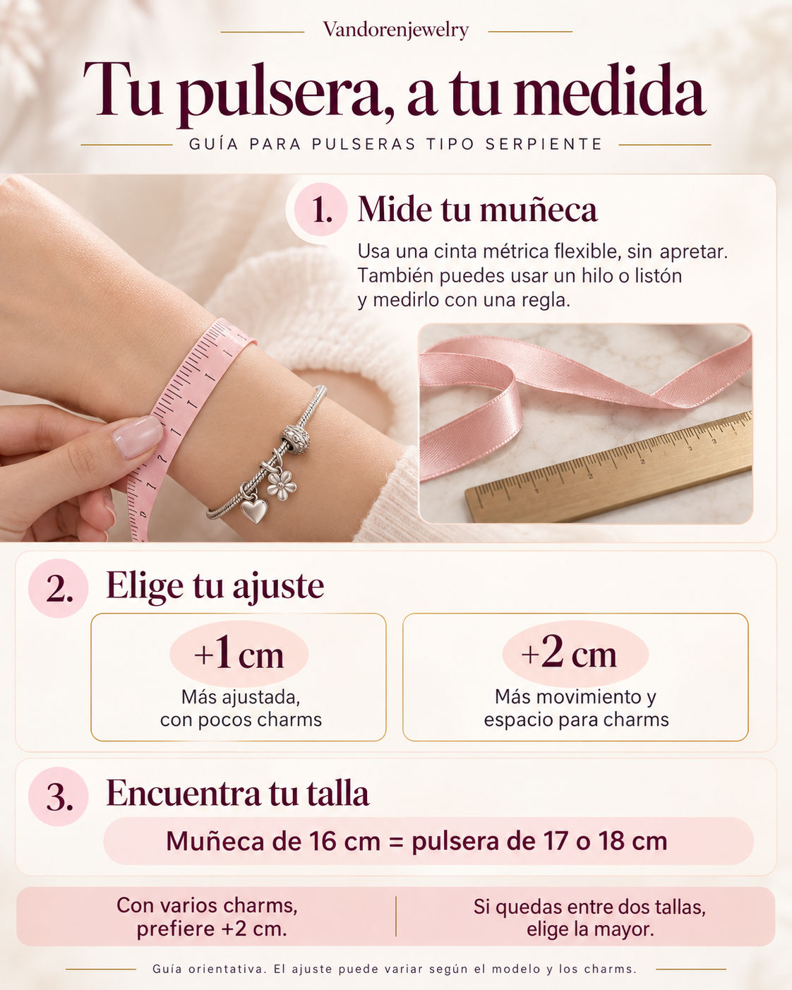 Guía Vandorenjewelry: mide tu muñeca sin apretar; suma 1 cm para un ajuste cercano con pocos charms, o 2 cm para más movimiento y espacio para charms.
